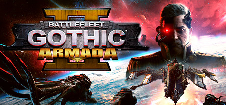 哥特舰队：阿玛达2/Battlefleet Gothic: Armada 2（v20200907）