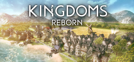 王国重生/Kingdoms Reborn（更新v0.214）