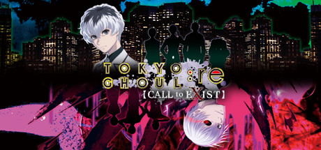 东京喰种：re CALL to EXIST