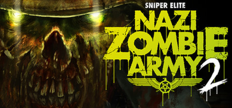 狙击精英：纳粹僵尸部队2/Sniper Elite: Nazi Zombie Army 2